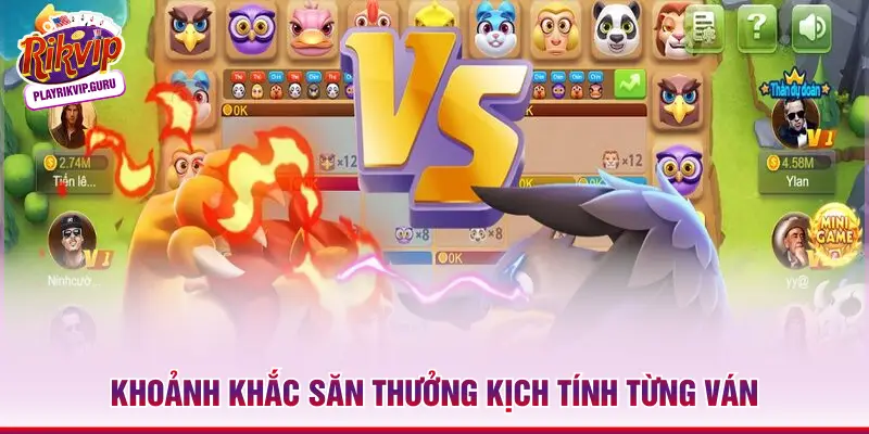 Khoảnh khắc săn thưởng kịch tính từng ván